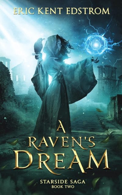 Cover of A Raven’s Dream (Starside Saga Book 2)
