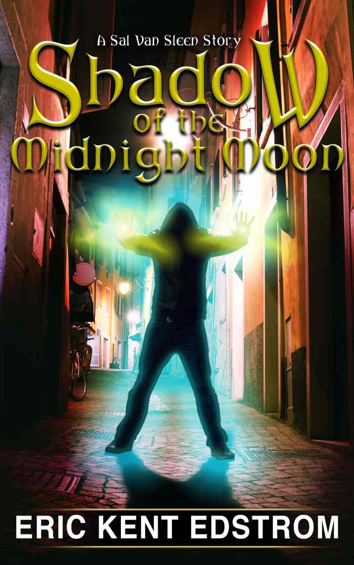 Cover of Shadow of the Midnight Moon (Sal Van Sleen Book 2)